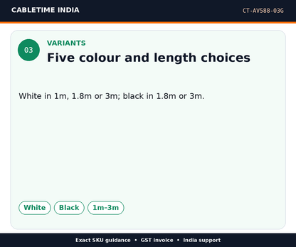 CABLETIME CT-AV588-03G — Variants — Five colour and length choices
